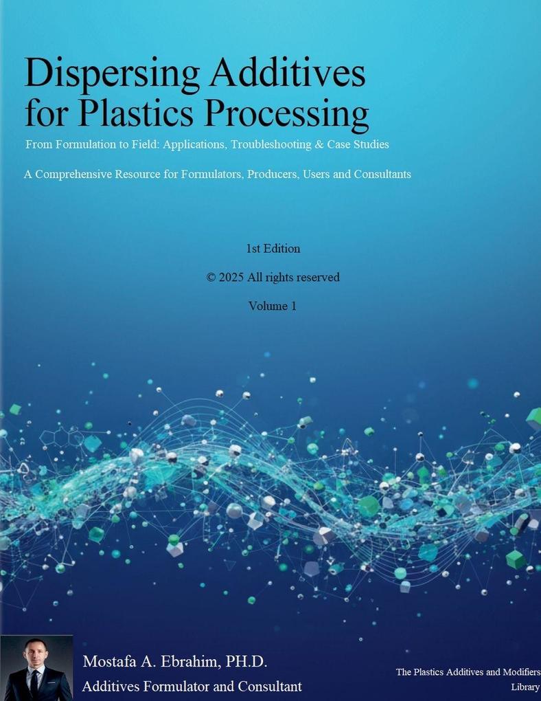 Dispersing Additives for Plastics Processing
