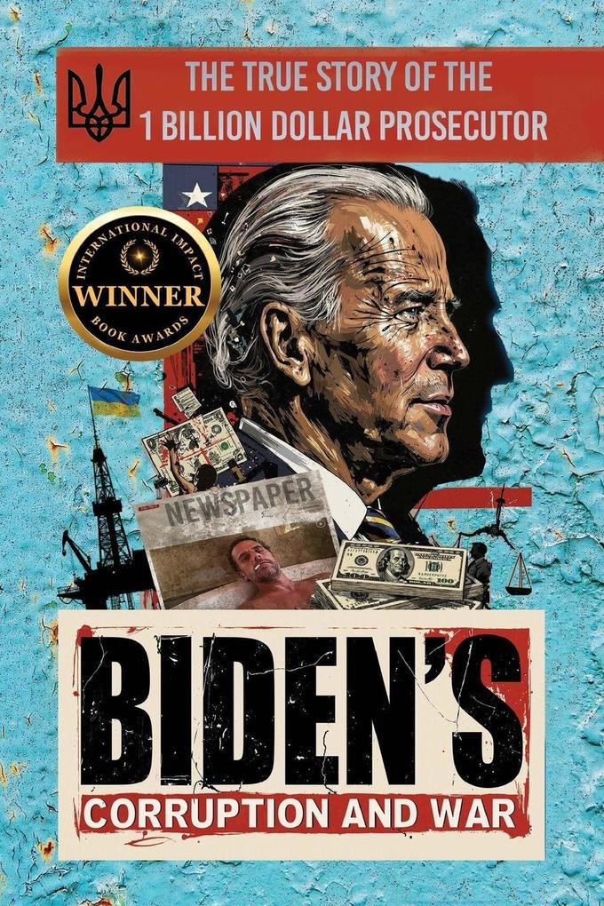 Biden's Corruption and War