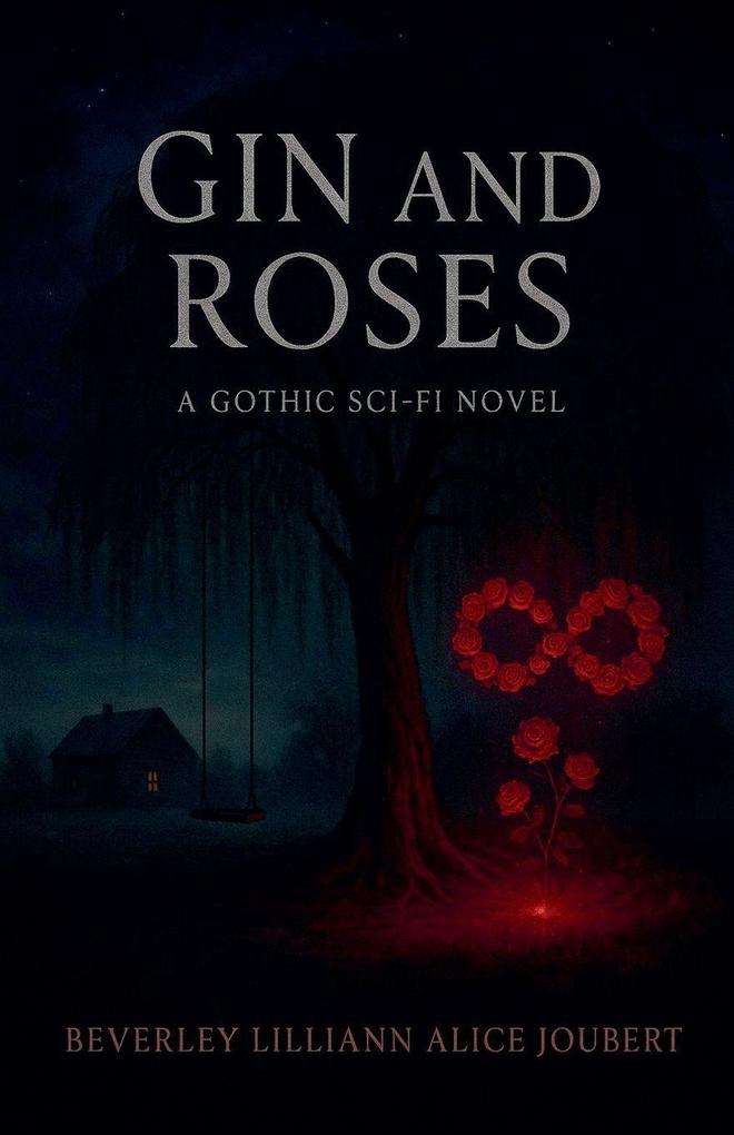 Gin and Roses