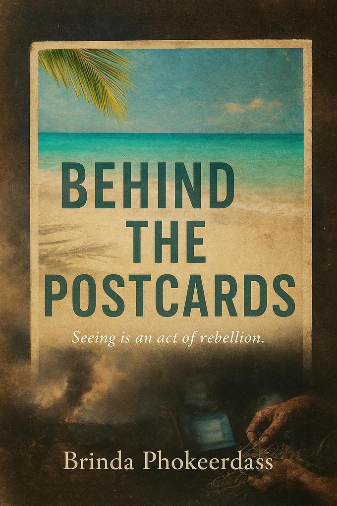 Behind the Postcards