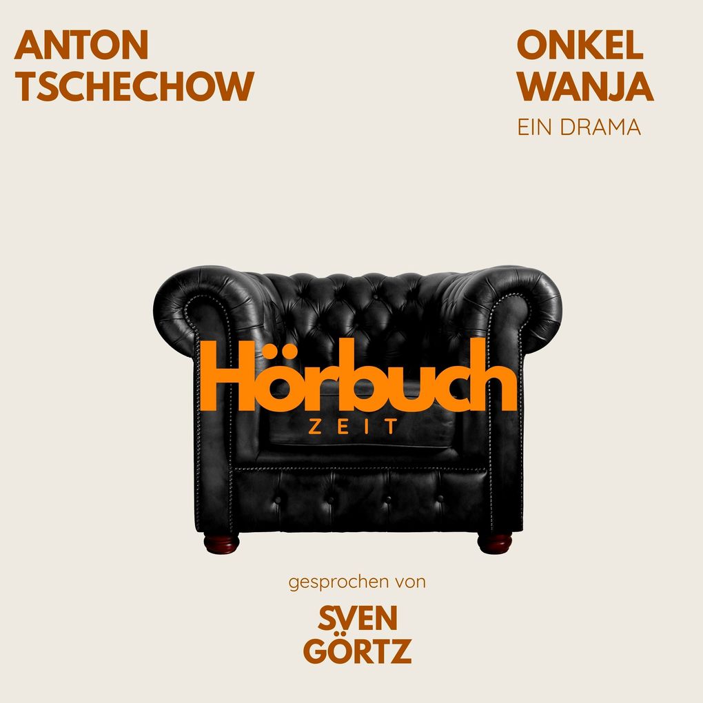 Onkel Wanja. Ein Drama.