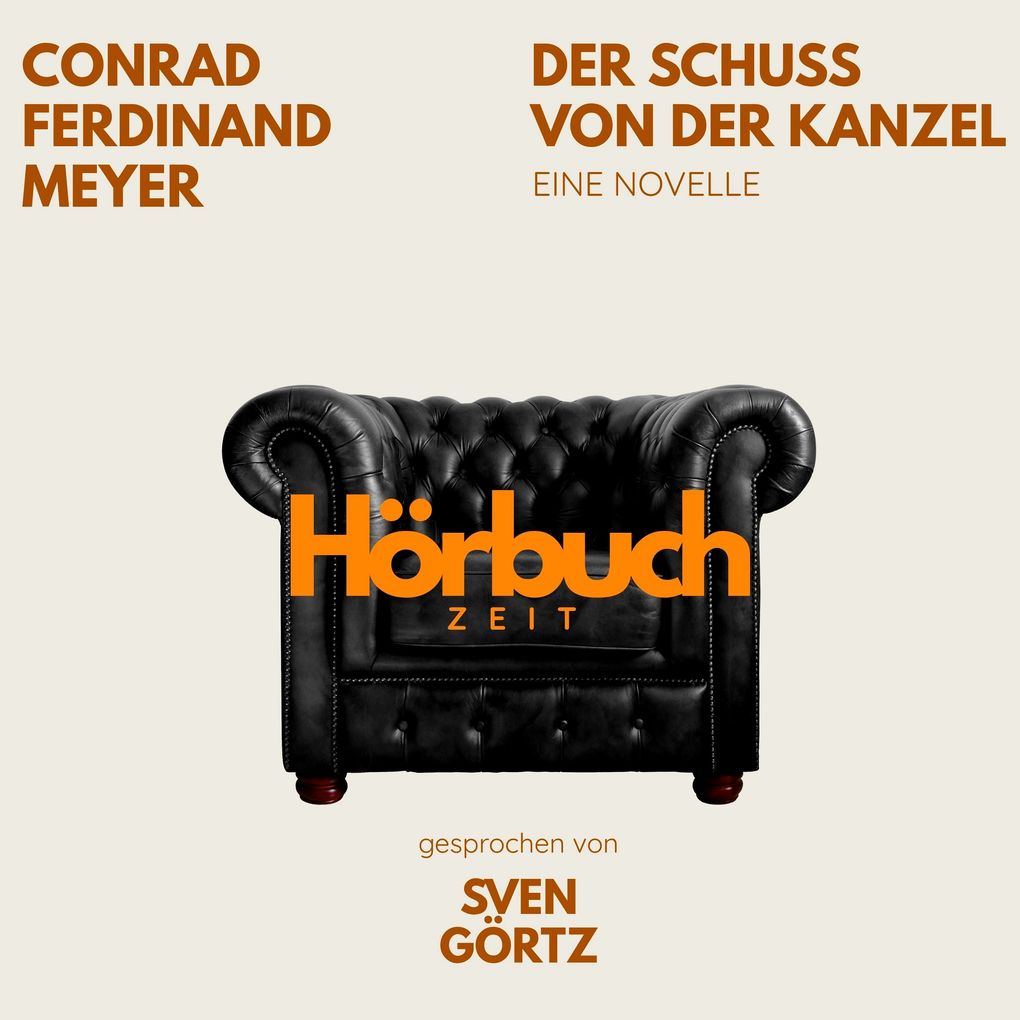 Der Schuss von der Kanzel. Eine Novelle.