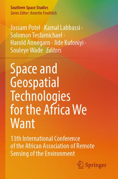 Space and Geospatial Technologies for the Africa We Want
