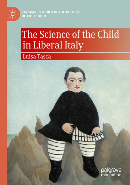 The Science of the Child in Liberal Italy