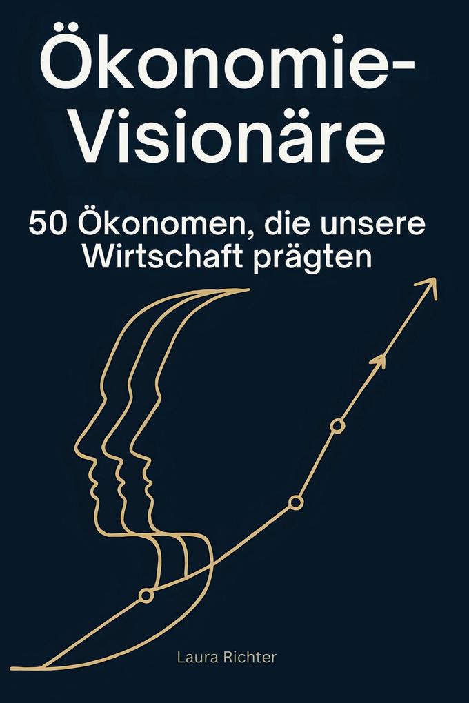Ökonomie-Visionäre