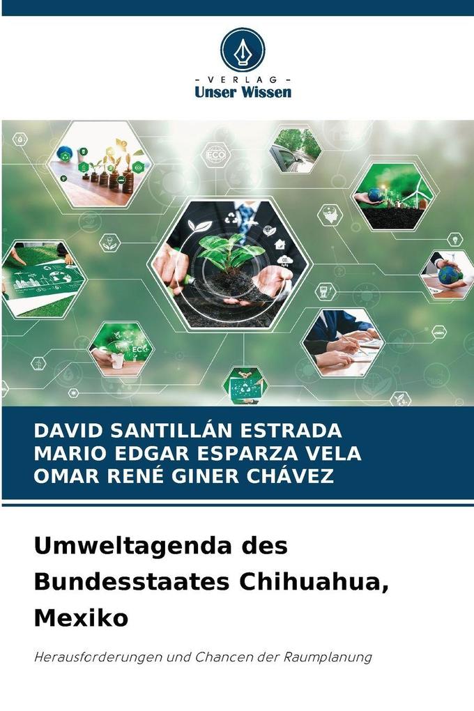 Umweltagenda des Bundesstaates Chihuahua Mexiko