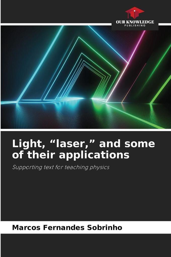 Light 'laser' and some of their applications