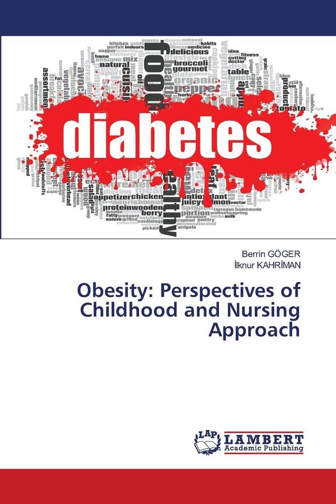 Obesity: Perspectives of Childhood and Nursing Approach