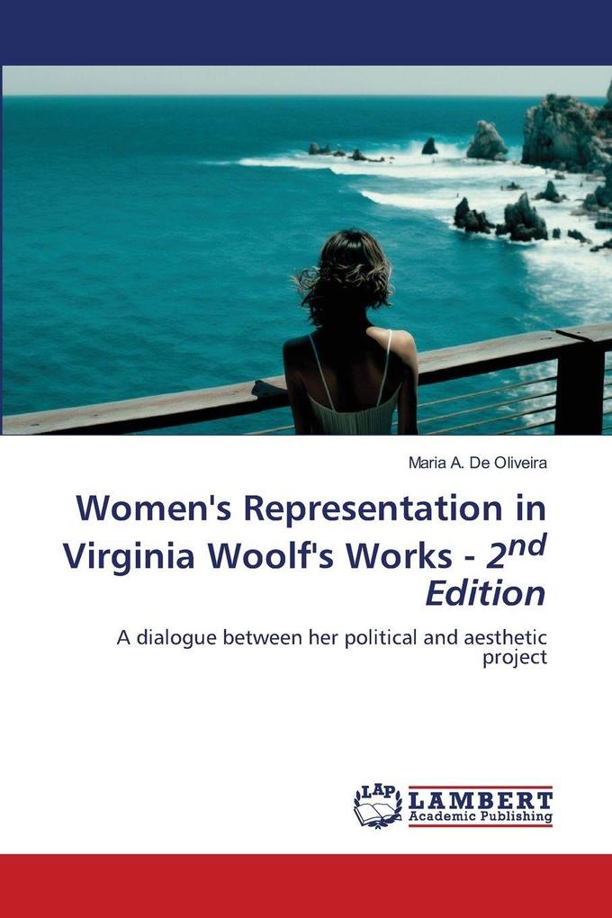 Women's Representation in Virginia Woolf's Works - 2nd Edition