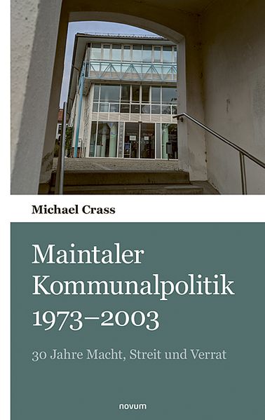 Maintaler Kommunalpolitik 1973-2003