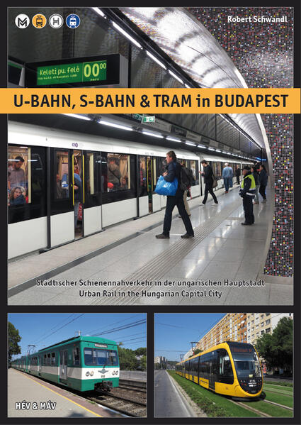 U-Bahn S-Bahn & Tram in Budapest