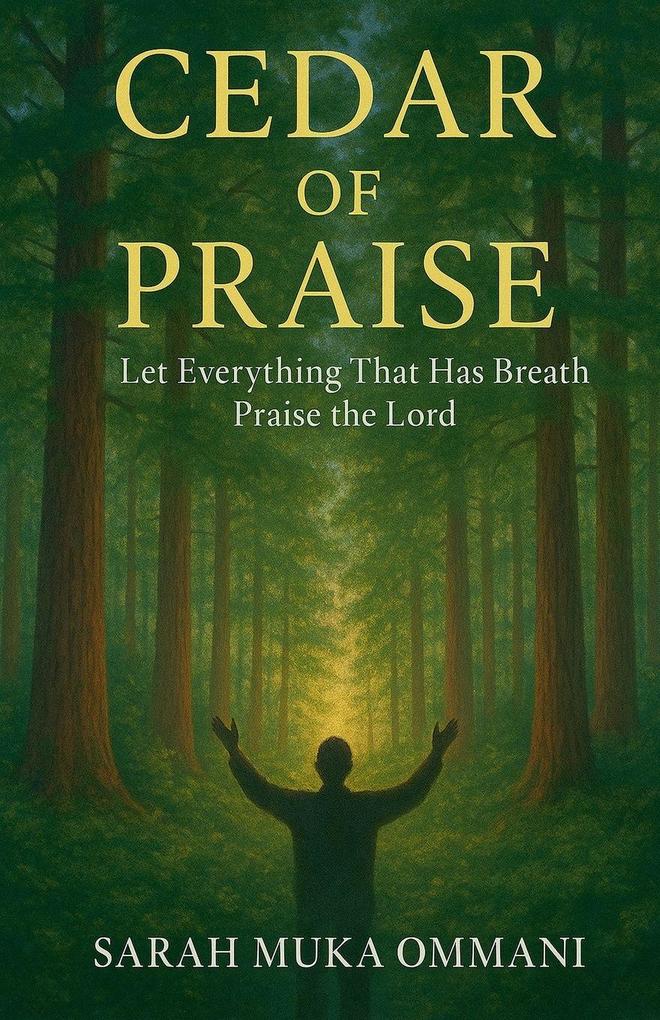 Cedar of Praise