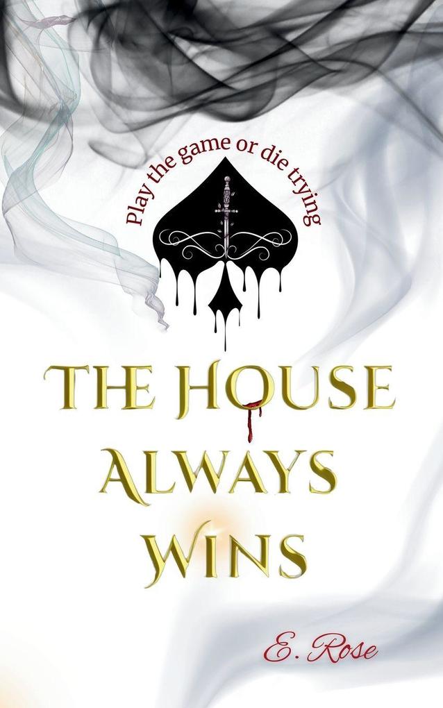 The House Always Wins