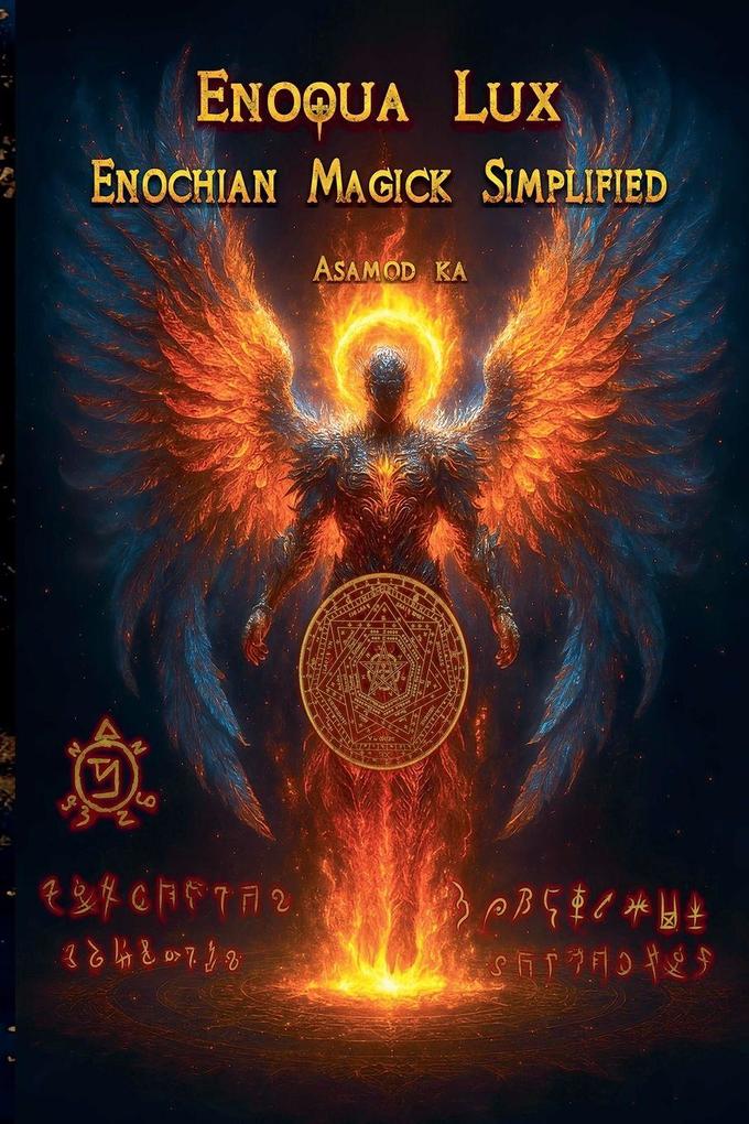 Enoqua Lux- Enochian Magick Simplified