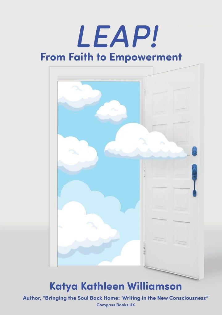 Leap! From Faith to Empowerment