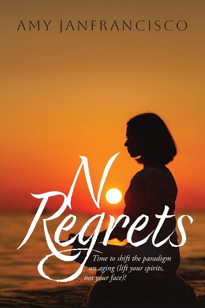 No Regrets