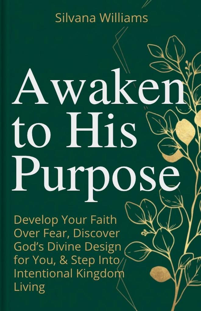Awaken to His Purpose