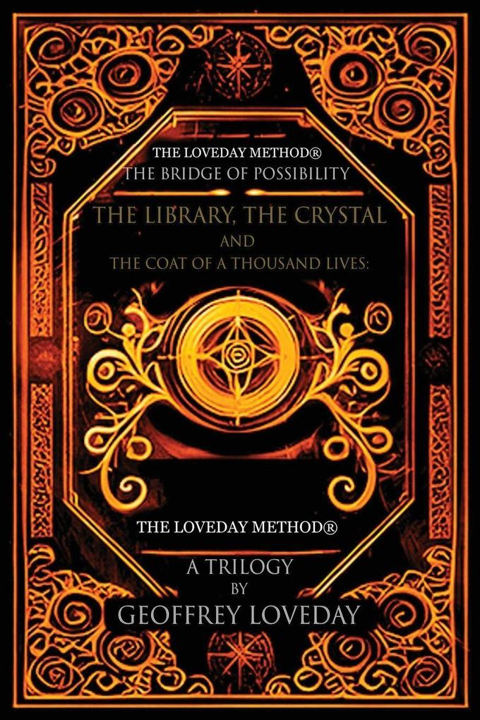A Trilogy The Bridge of Possibility