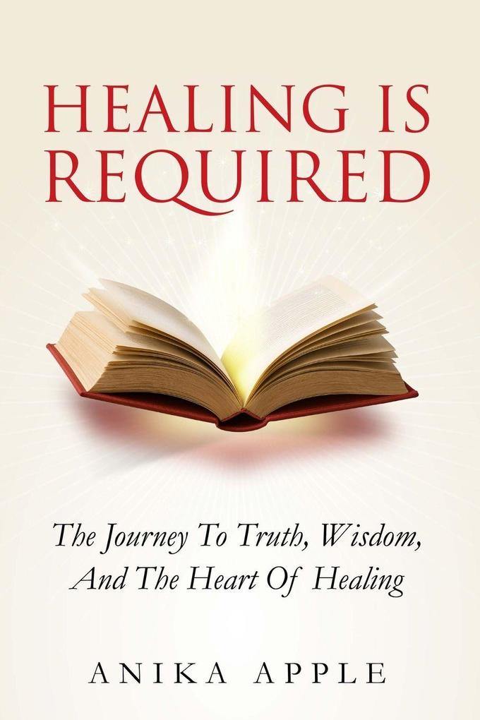 Healing Is Required