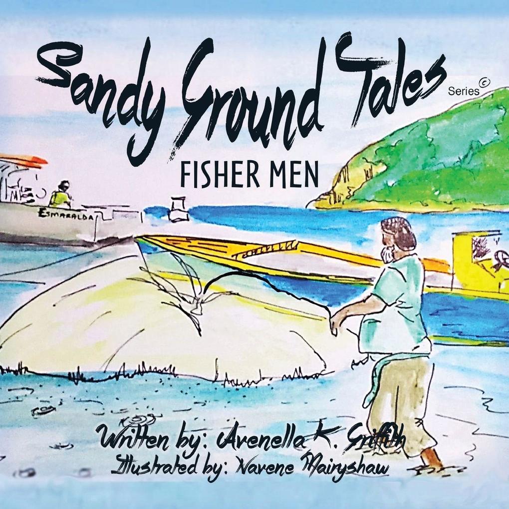 Sandy Ground Tales - Fisher Men