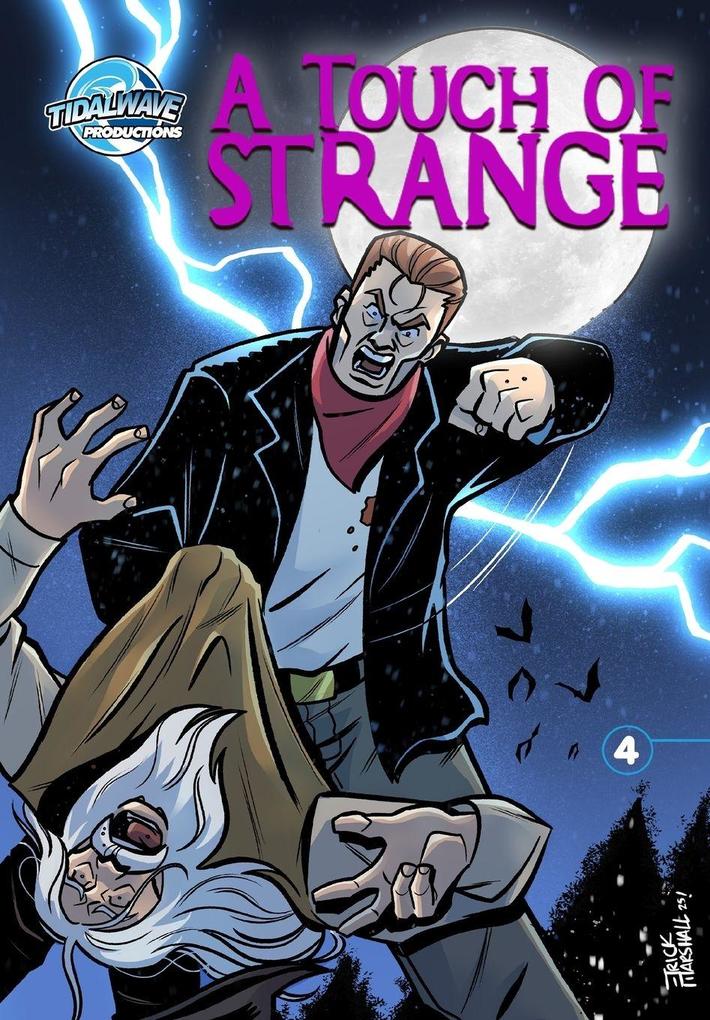 A Touch of Strange #4