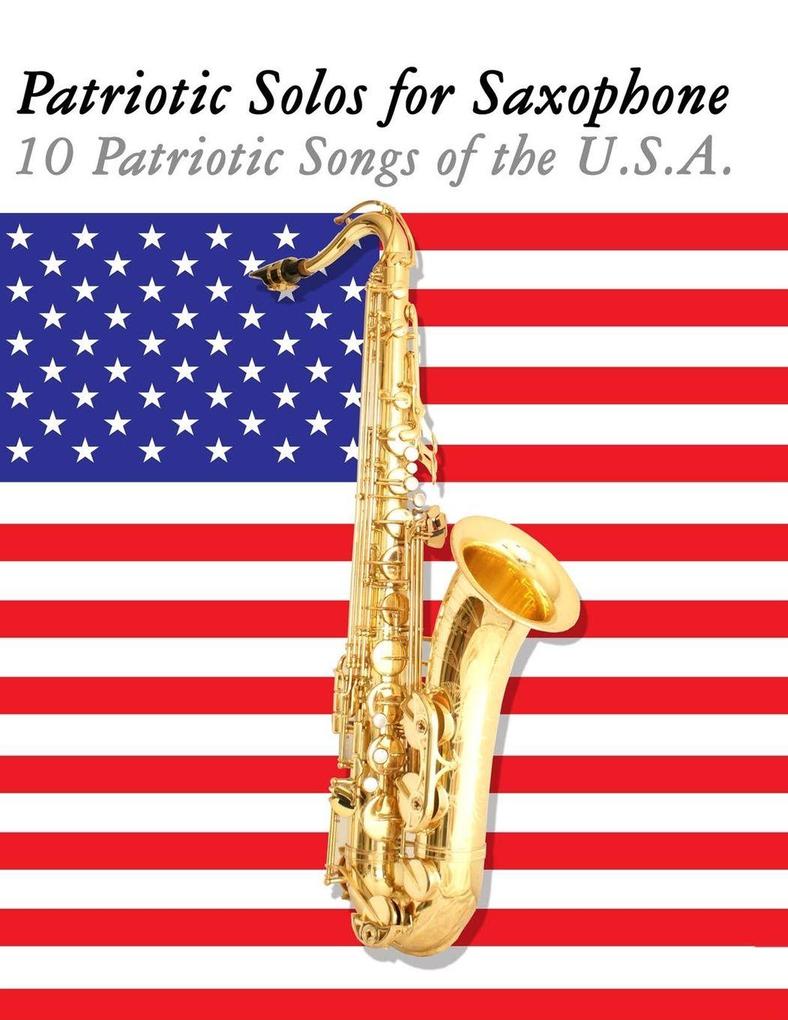 Patriotic Solos for Saxophone