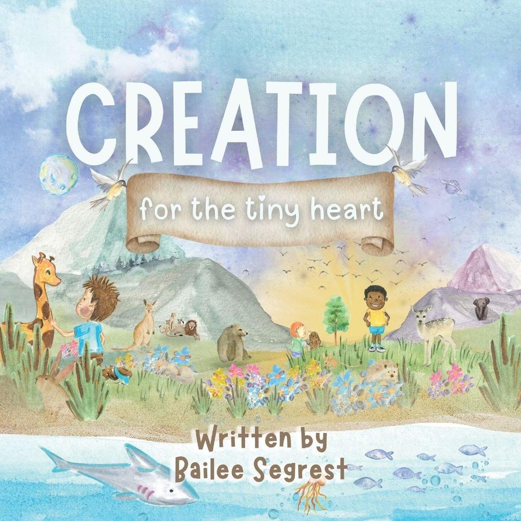Creation for the Tiny Heart