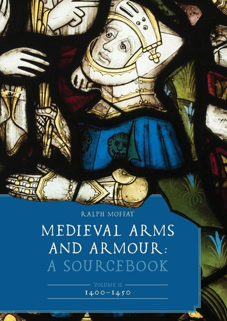 Medieval Arms and Armour