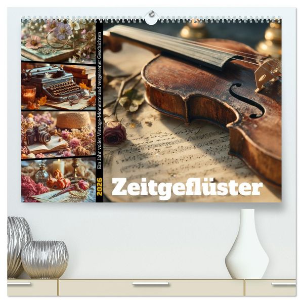 Zeitgeflüster (hochwertiger Premium Wandkalender 2026 DIN A2 quer) Kunstdruck in Hochglanz