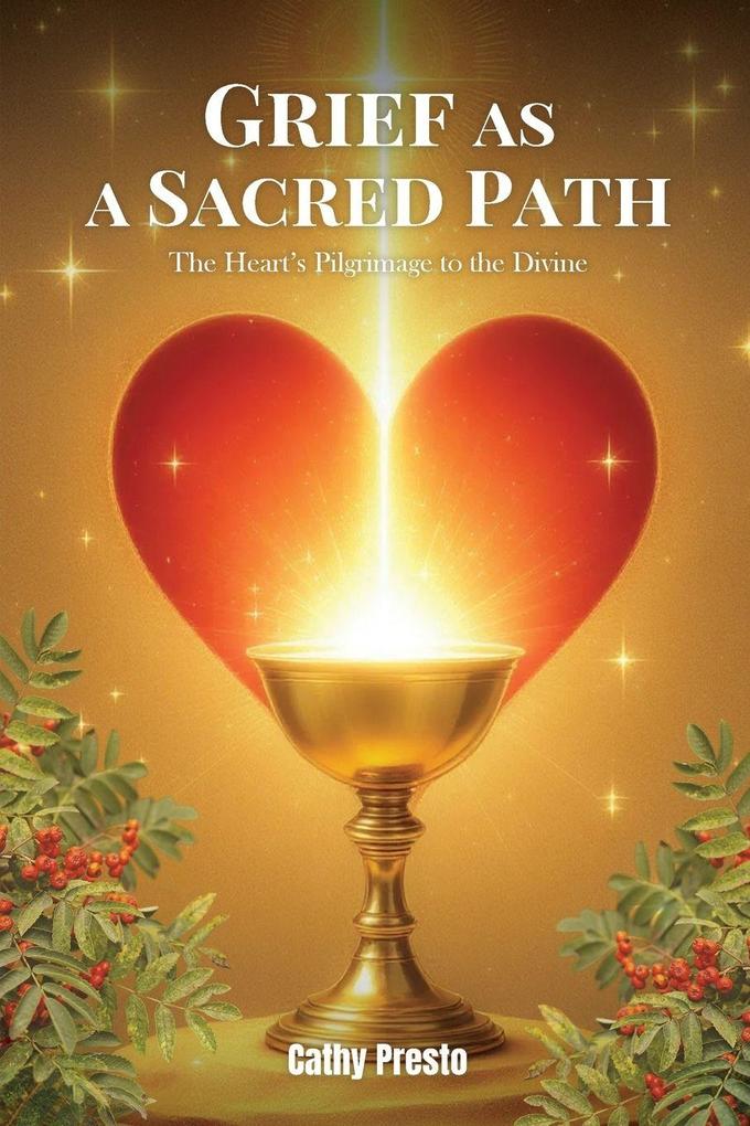Grief as a Sacred Path