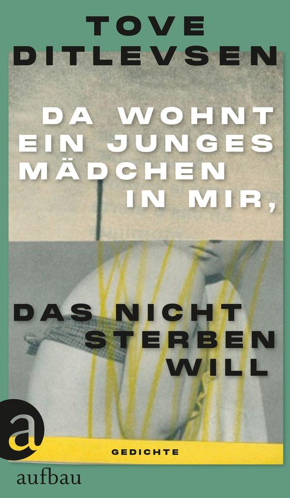 Da wohnt ein junges Mädchen in mir das nicht sterben will