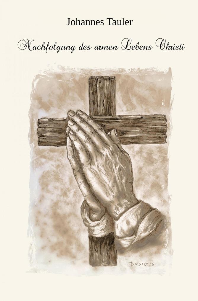 Nachfolgung des armen Lebens Christi