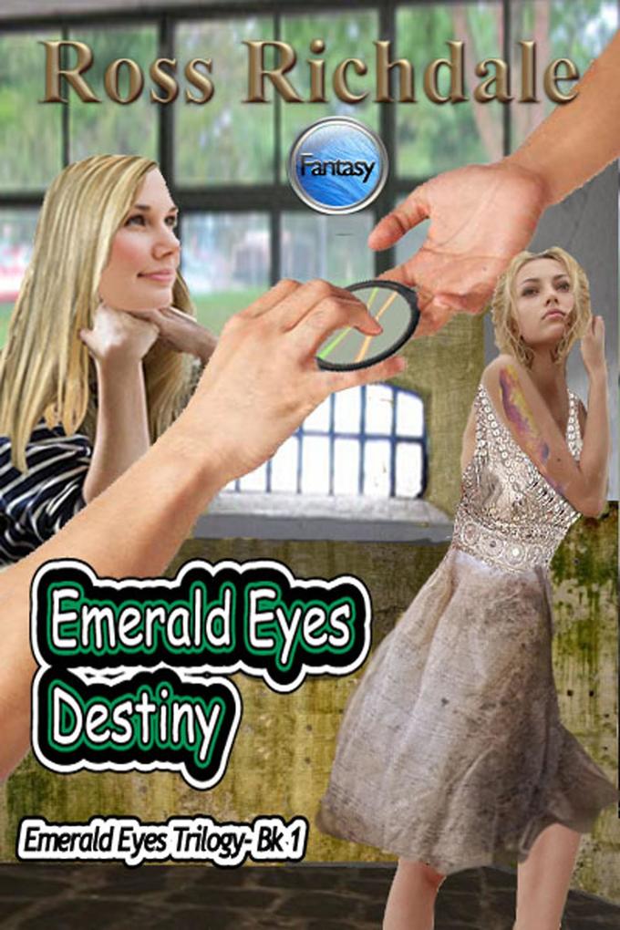 Emerald Eyes Destiny (Emerald Eyes Trilogy #1)