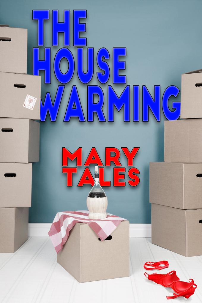 The House Warming (The Gang #7)