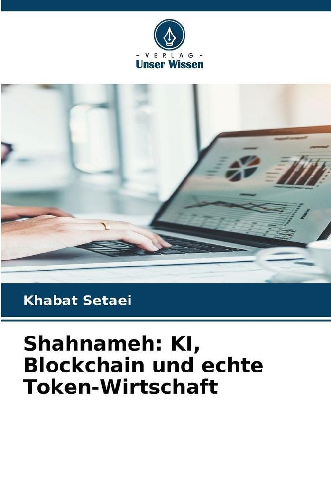 Shahnameh: KI Blockchain und echte Token-Wirtschaft