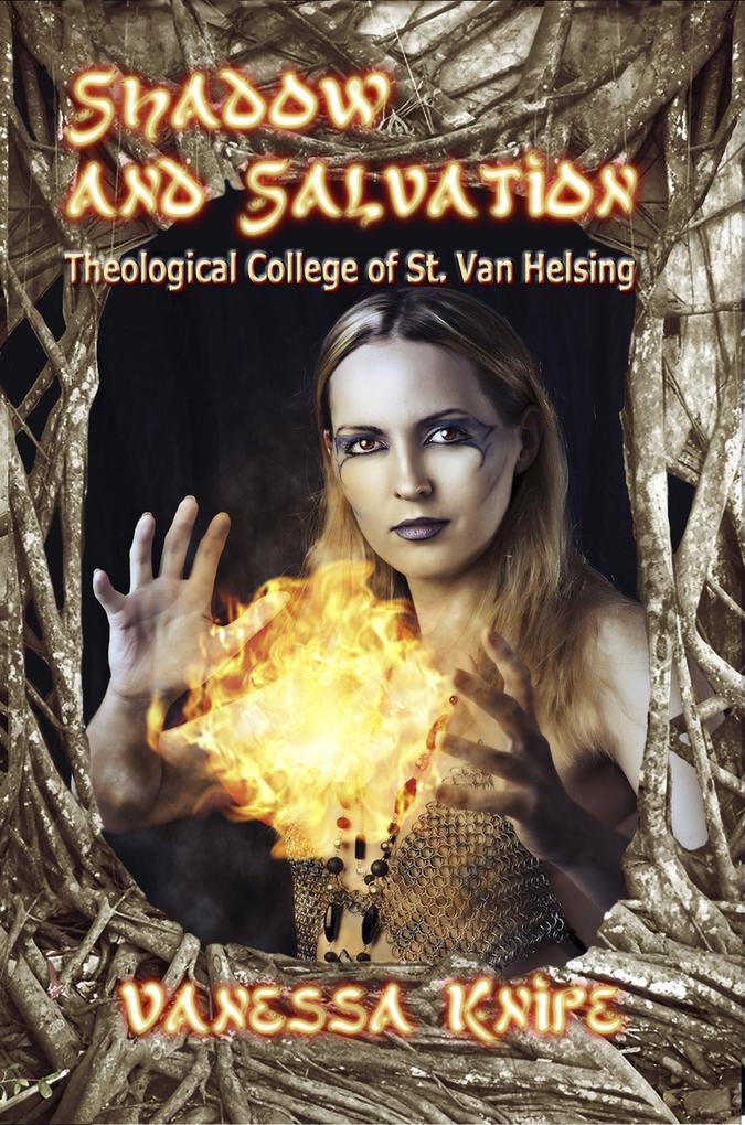 Shadow and Salvation: Faculty and Students of the Theological College of St. Van Helsing