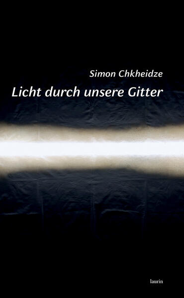 Licht durch unsere Gitter