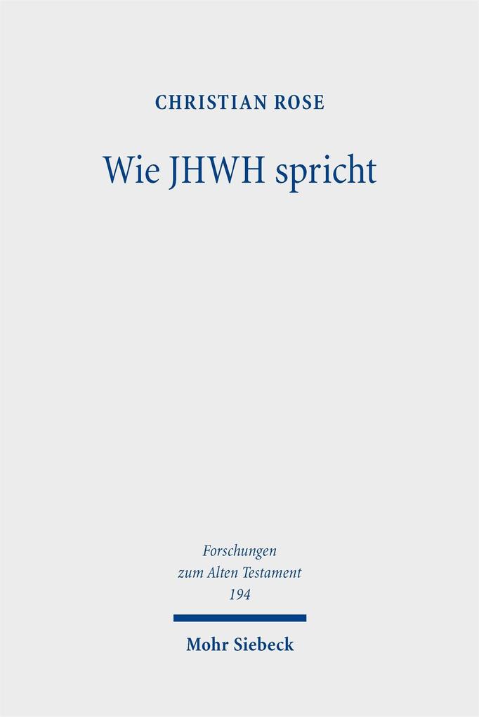 Wie JHWH spricht