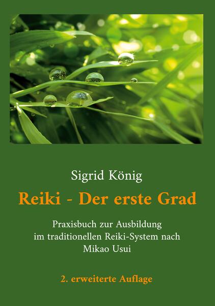 Reiki - Der erste Grad
