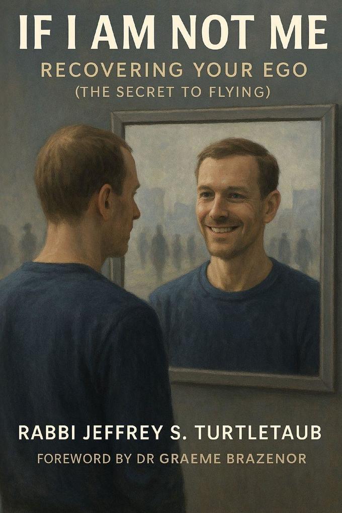 If I Am Not Me