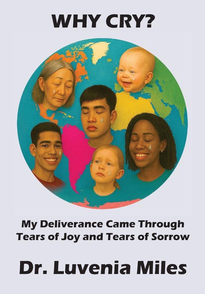 Why Cry?
