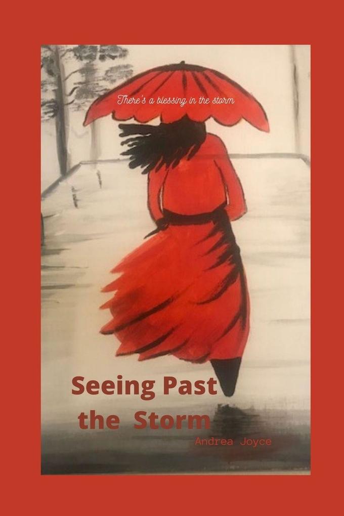 Seeing Past the Storm