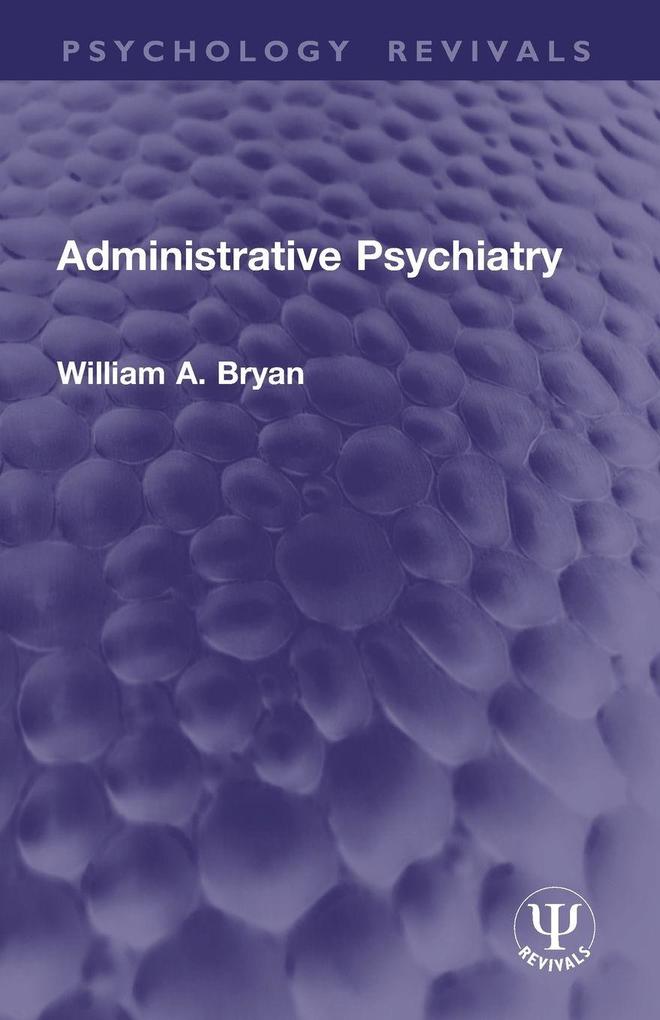 Administrative Psychiatry