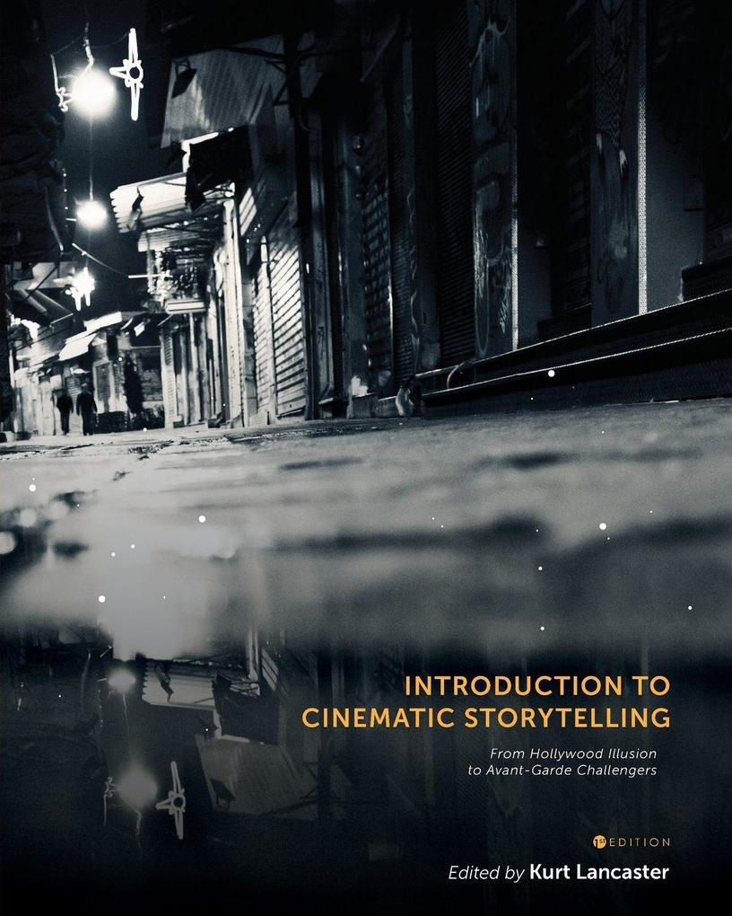 Introduction to Cinematic Storytelling
