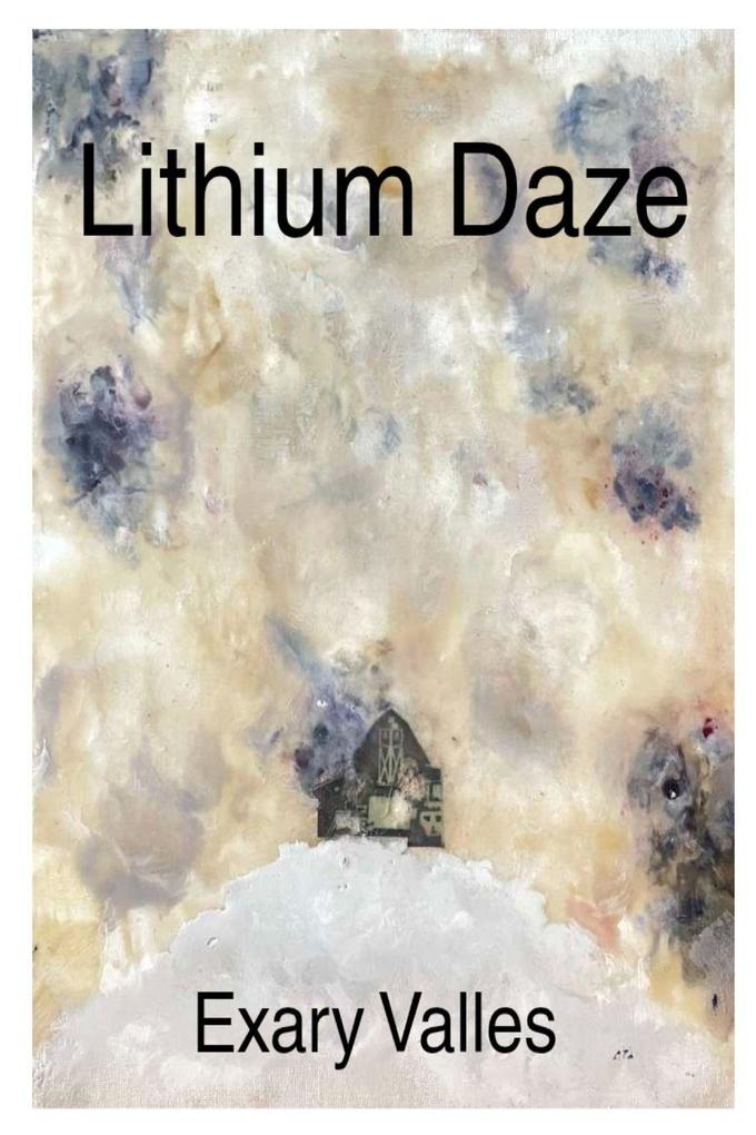 Lithium Daze