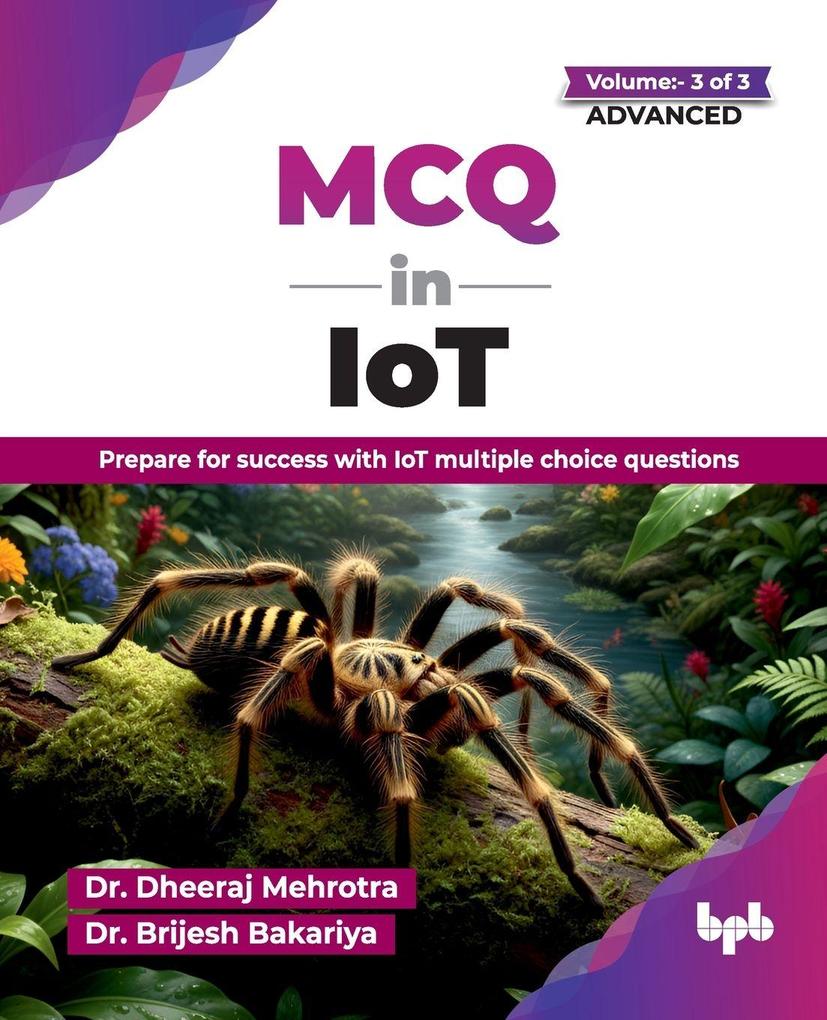 MCQ in IoT- Volume 3 (for Advanced Level)