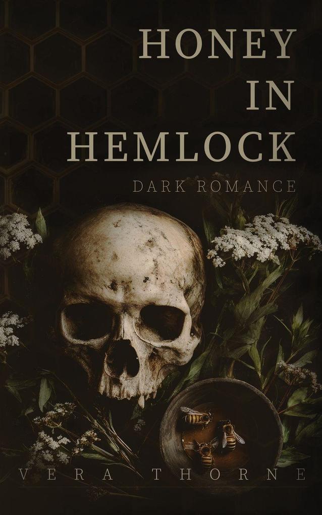 Honey in Hemlock