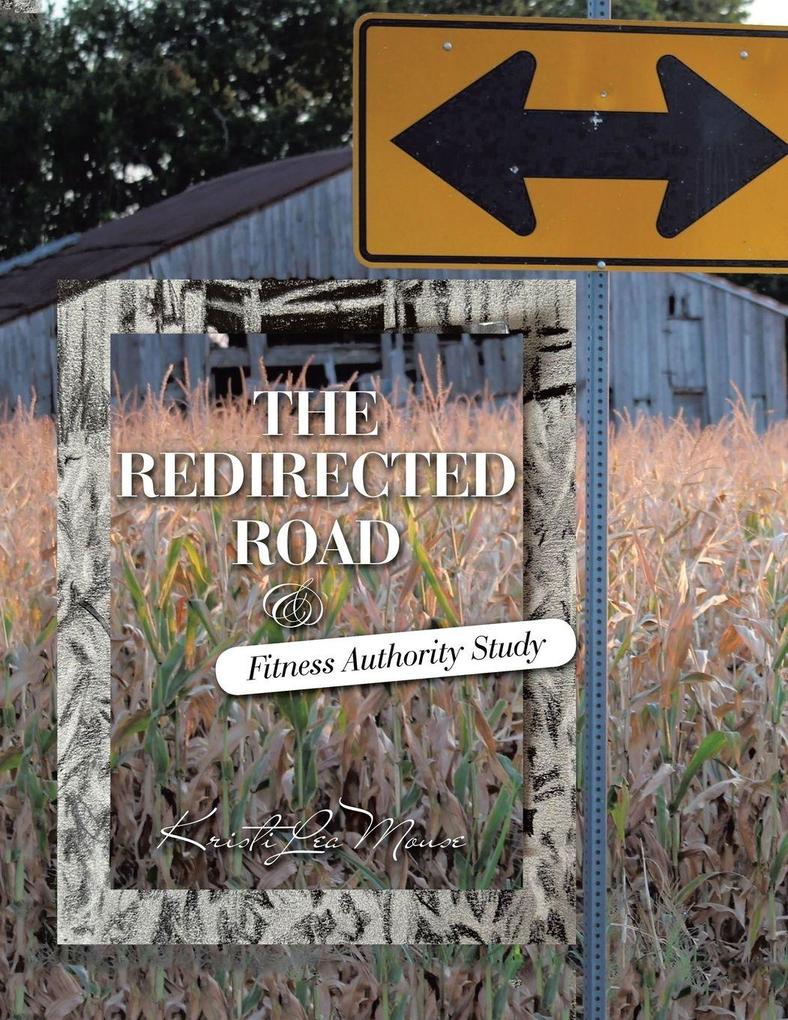 The Redirected Road & Fitness Authority Study