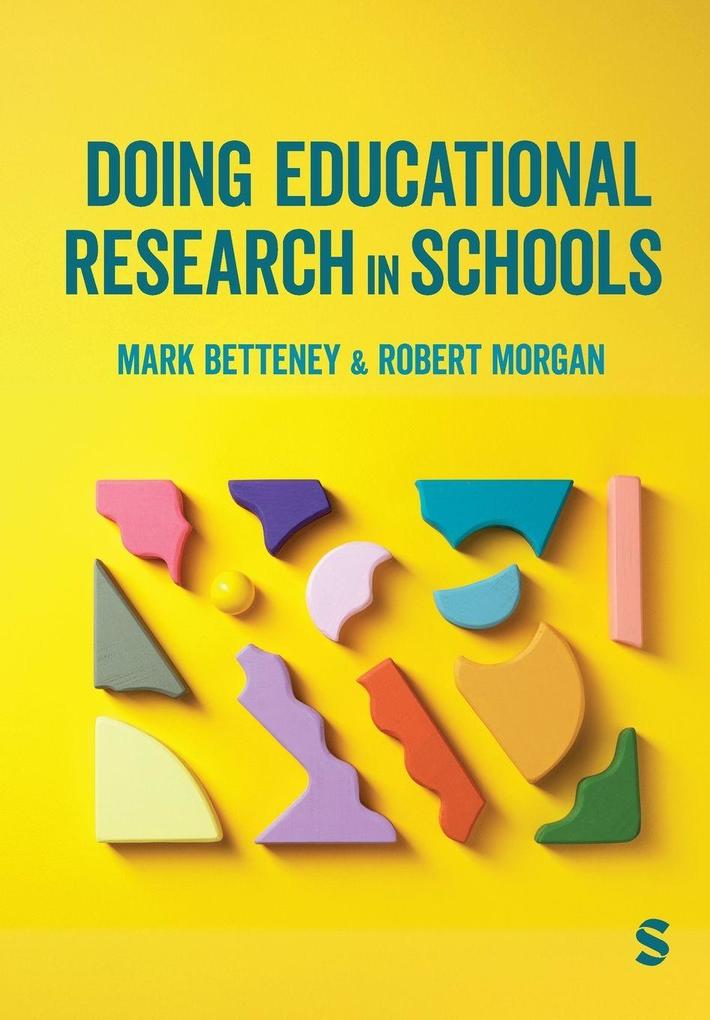 Doing Educational Research in Schools