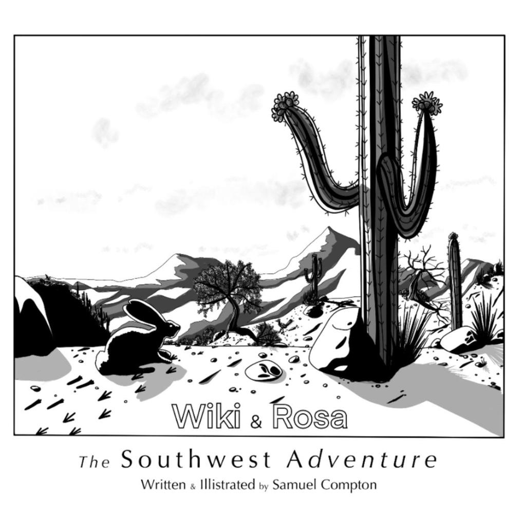 Wiki and Rosa 'the Southwest Adventure'